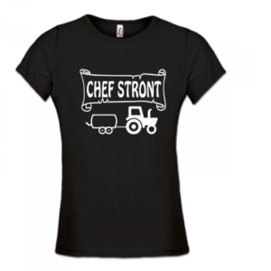 Dames T-shirt – Chef Stront