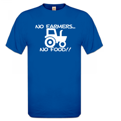 T-shirt Royal No farmers no food!